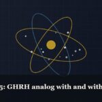 Illustrated molecular orbit diagram with concentric rings, captioned “CJC-1295: GHRH analog with and without DAC”