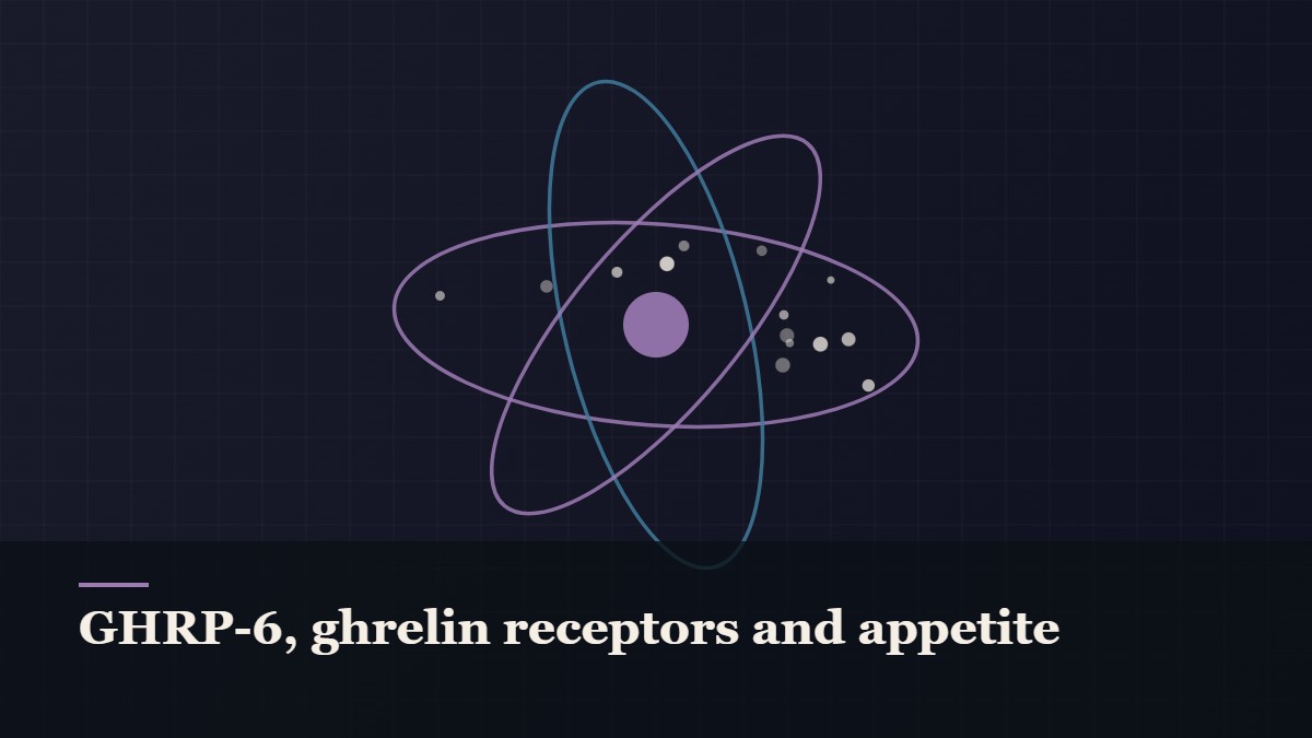 Illustrated molecular orbit diagram with concentric rings, captioned “GHRP-6, ghrelin receptors and appetite”