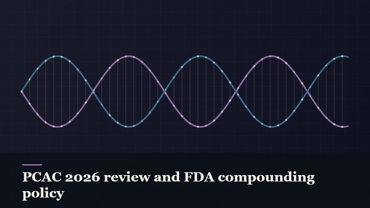 Illustrated double-helix diagram in copper and teal, captioned “PCAC 2026 review and FDA compounding policy”